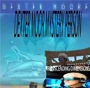 Dexter Moore - Mystery Man