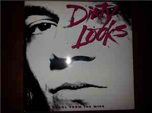 Dirty Looks - Cool From The Wire