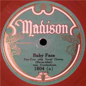 Dixie Troubadours - Baby Face / Always Got The Blues