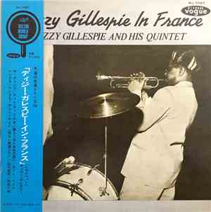 Dizzy Gillespie, Dizzy Gillespie Quintet - Dizzy Gillespie In France