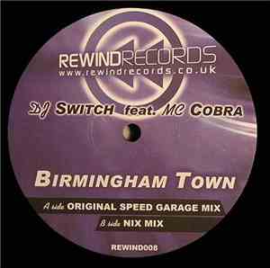 DJ Switch  Feat. MC Cobra - Birmingham Town