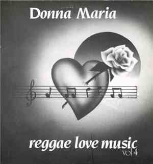 Donna Maria - Reggae Love Music - Vol 4