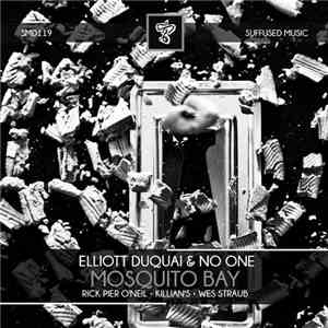 Elliott Duquai & No One  - Mosquito Bay