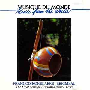 François Kokelaere - Berimbau
