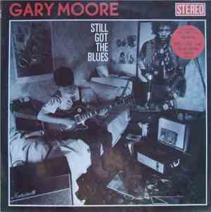 Gary Moore - Still Got The Blues