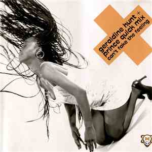 Geraldine Hunt + Prince Quick Mix - Can't Fake The Feeling