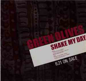 Green Olives - Shake My Day