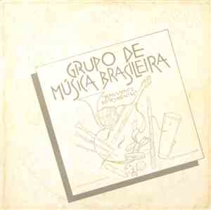 Grupo De Música Brasileira - Depoimento Instrumental