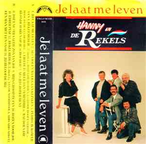 Hanny En De Rekels - Je Laat Me Leven