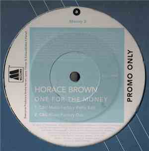 Horace Brown - One For The Money