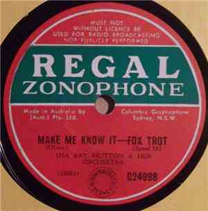 Ina Ray Hutton & Her Orchestra / Al Donahue & His Orchestra - Make Me Know  ...