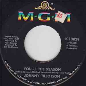 Johnny Tillotson - You're The Reason / Countin' My Teardrops