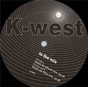 K-west - In The Mix