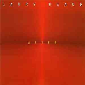 Larry Heard - Alien