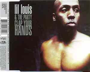 Lil' Louis & The Party - Clap Your Hands