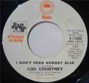 Lou Courtney - I Don't Need Nobody Else