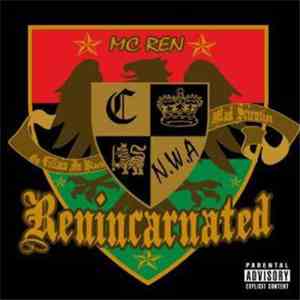 MC Ren - Renincarnated