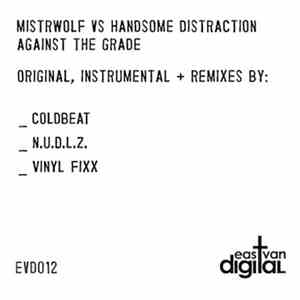 MistrWOLF vs Handsome Distraction - Against The Grade