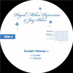 Pagal, Jay Bliss & Mihai Popoviciu - Eucalipt / Melange