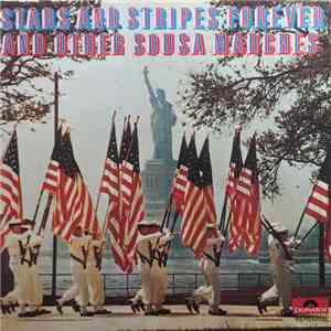 Paul Lavalle & The Band Of America - Stars And Stripes Forever And Other So ...