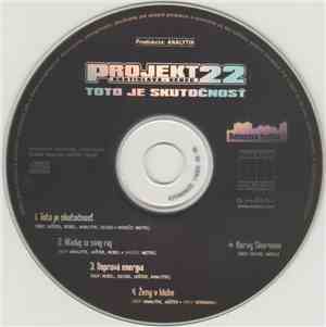 Projekt 22 - Toto Je Skutočnosť
