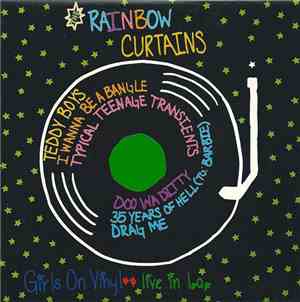 Rainbow Curtains - Girls On Vinyl - Live In L.A.