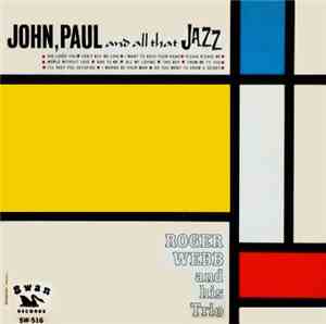 Roger Webb And His Trio - John, Paul And All That Jazz