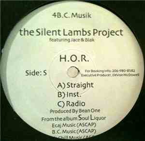 Silent Lambs Project Featuring Jace & Blak - H.O.R. / The Bagg