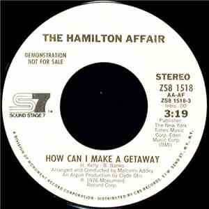The Hamilton Affair - How Can I Make A Getaway