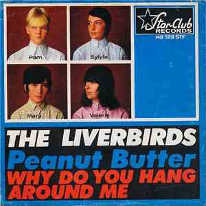 The Liverbirds - Peanut Butter