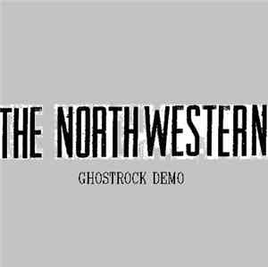 The Northwestern - Ghostrock Demo