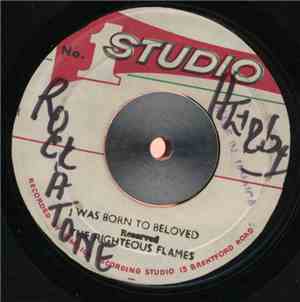 The Righteous Flames / The Soul Vendors - I Was Born To Beloved / Born To Dub