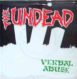 The Undead - Verbal Abuse