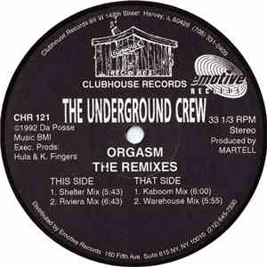 The Underground Crew - Orgasm - The Remixes