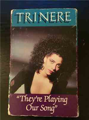 Trinere - They're Playing Our Song