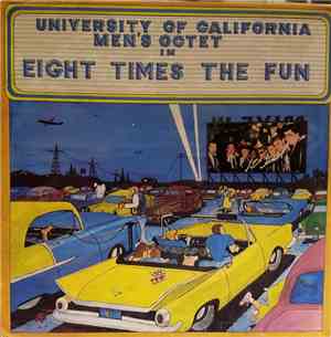 University Of California Men's Octet - Eight Times The Fun