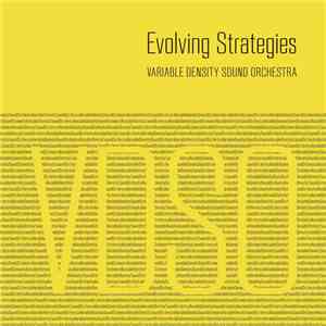 Variable Density Sound Orchestra - Evolving Strategies