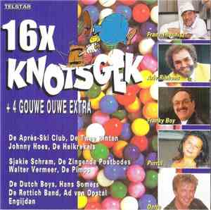 Various - 16 X Knotsgek + 4 Gouwe Ouwe Extra