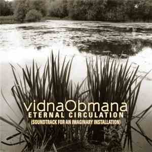 vidnaObmana - Eternal Circulation (Soundtrack For An Imaginary Installation ...