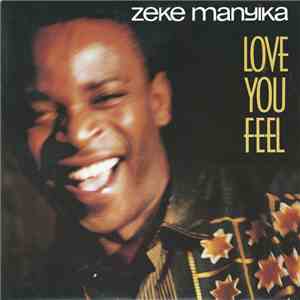 Zeke Manyika - Love You Feel