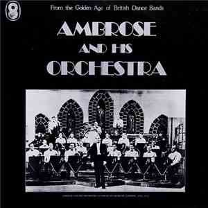 Ambrose & His Orchestra - Ambrose And His Orchestra