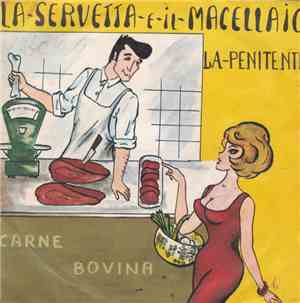 Antomar E Il Suo Complesso - La Servetta E Il Macellaio / La Penitente