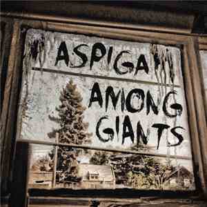 Aspiga, Among Giants - Split