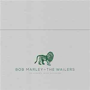 Bob Marley & The Wailers - Complete Island Recordings