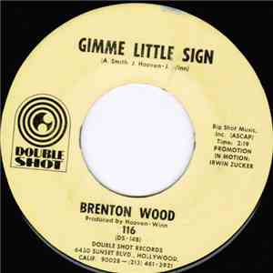 Brenton Wood - Gimme Little Sign