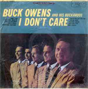 Buck Owens And His Buckaroos - I Don't Care