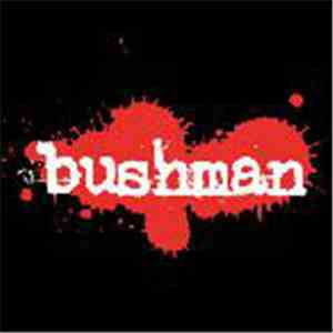 Bushman - Unhuman