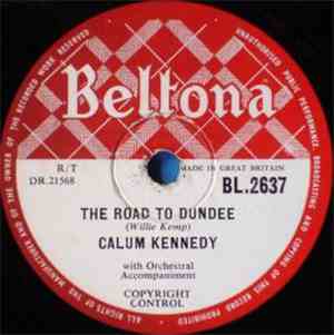 Calum Kennedy - The Road To Dundee / The Hiking Song