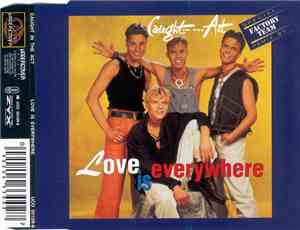Caught In The Act  - Love Is Everywhere (Special Remix By Factory Team)