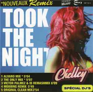 Chelley - Took The Night (Remix)
